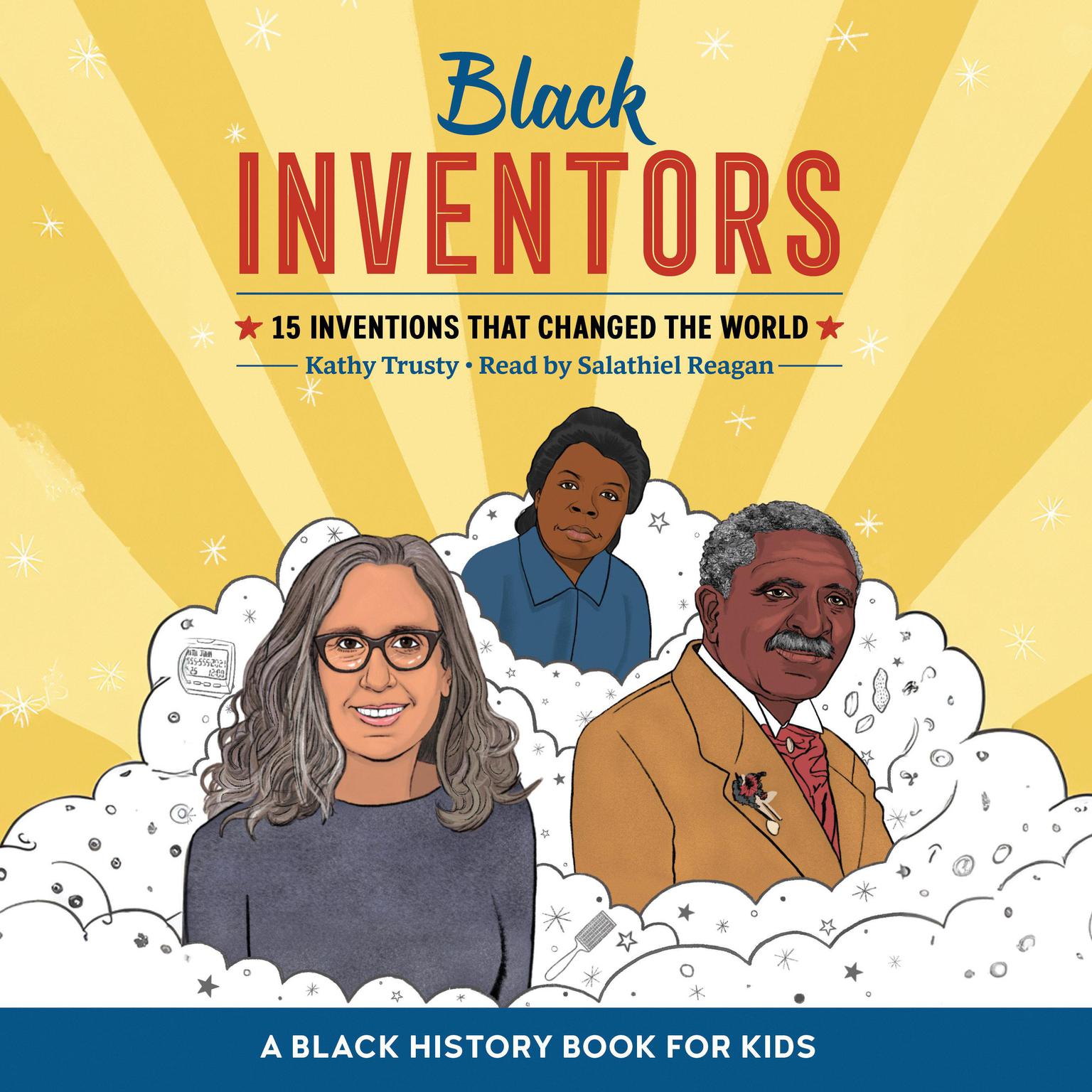 Black Inventors: 15 Inventions that Changed the World Audiobook, by Kathy Trusty