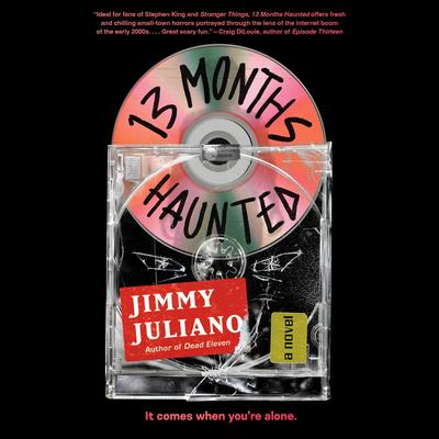 13 Months Haunted: A Novel Audibook, by Jimmy Juliano