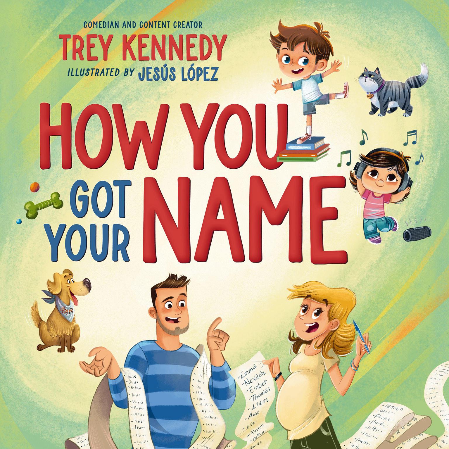 How You Got Your Name Audiobook, by Trey Kennedy