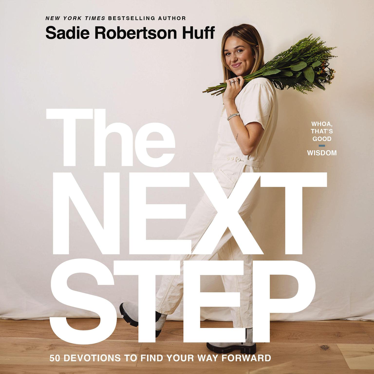 The Next Step: 50 Devotions to Find Your Way Forward Audiobook, by Sadie Robertson Huff