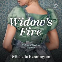 Widow's Fire Audibook, by Michelle Bennington