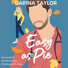 Easy as Pie Audibook, by Carina Taylor