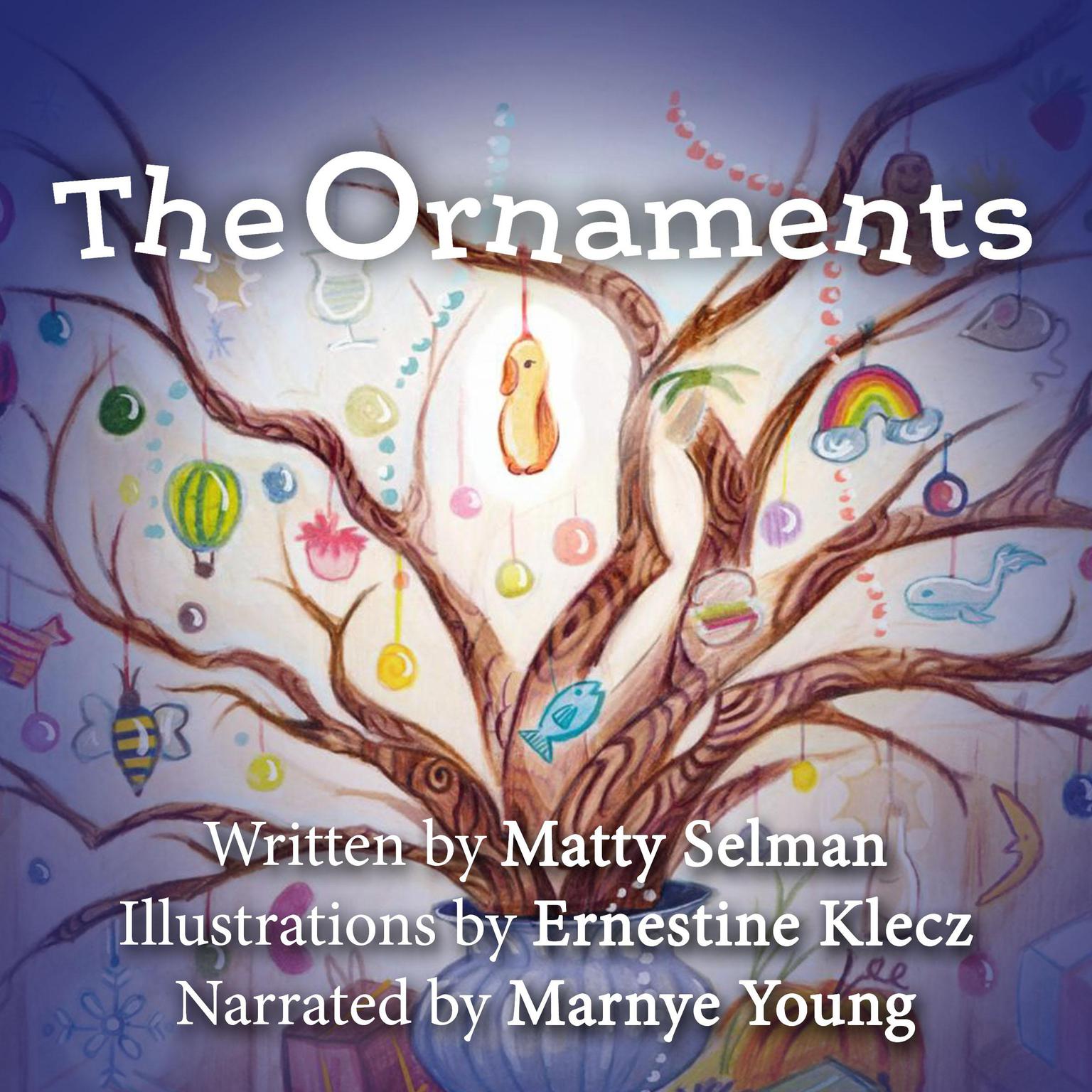 The Ornaments Audiobook, by Matty Selman