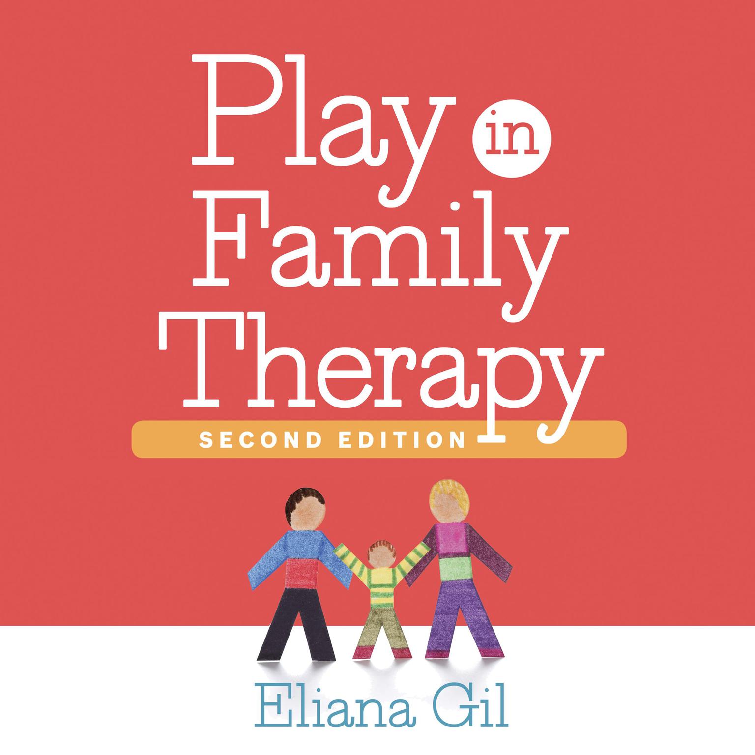 Play in Family Therapy Audiobook, by Eliana Gil