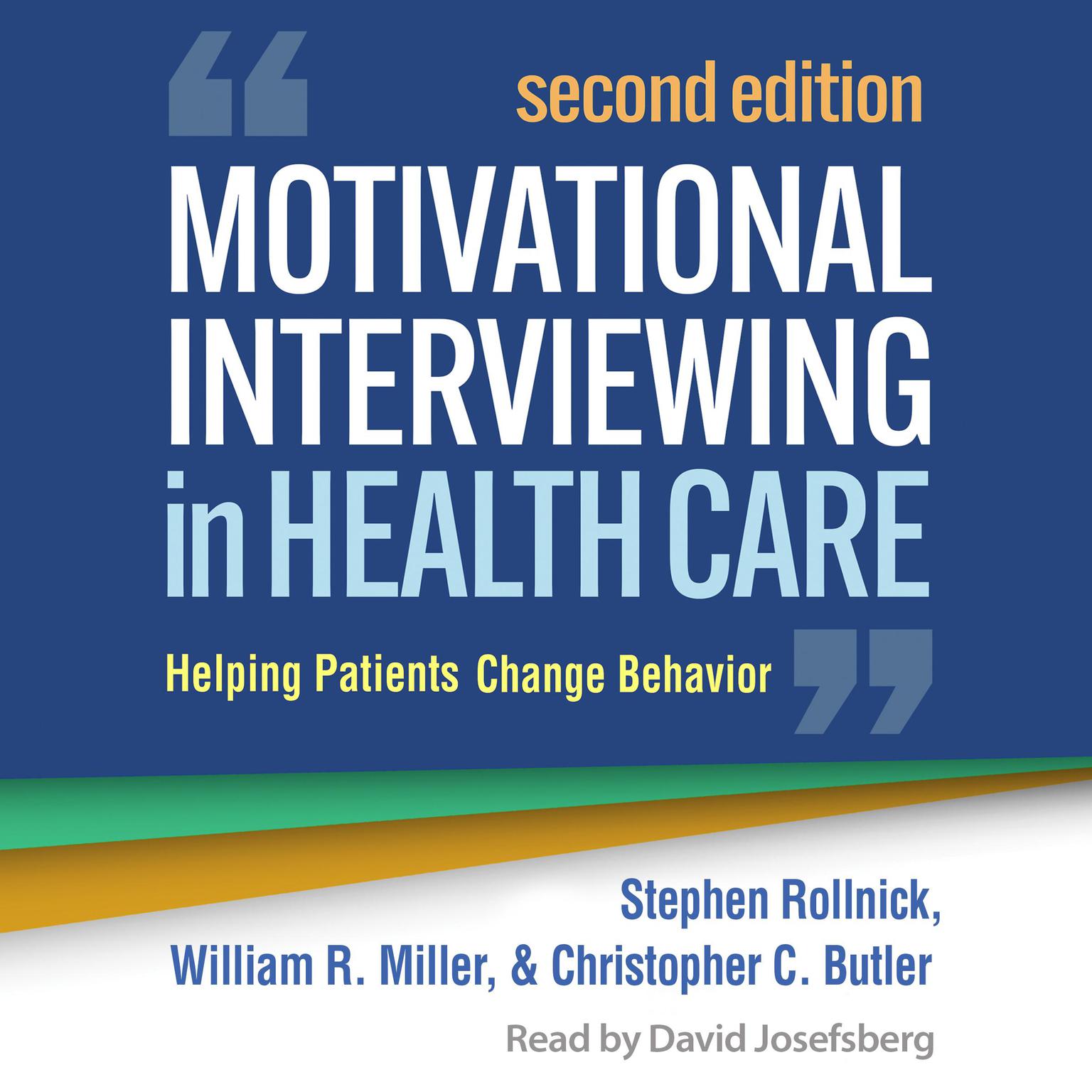 Motivational Interviewing in Health Care: Helping Patients Change Behavior Audiobook, by Stephen Rollnick