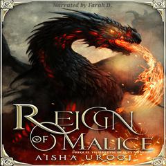 Reign of Malice: Prequel to Sleeping Beauty No More Audibook, by Aisha Urooj