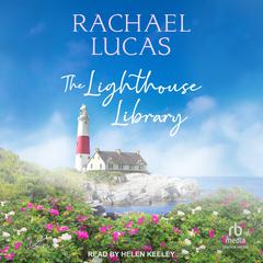 The Lighthouse Library Audibook, by Rachael Lucas