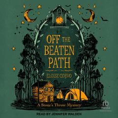 Off The Beaten Path Audibook, by Eloise Corvo
