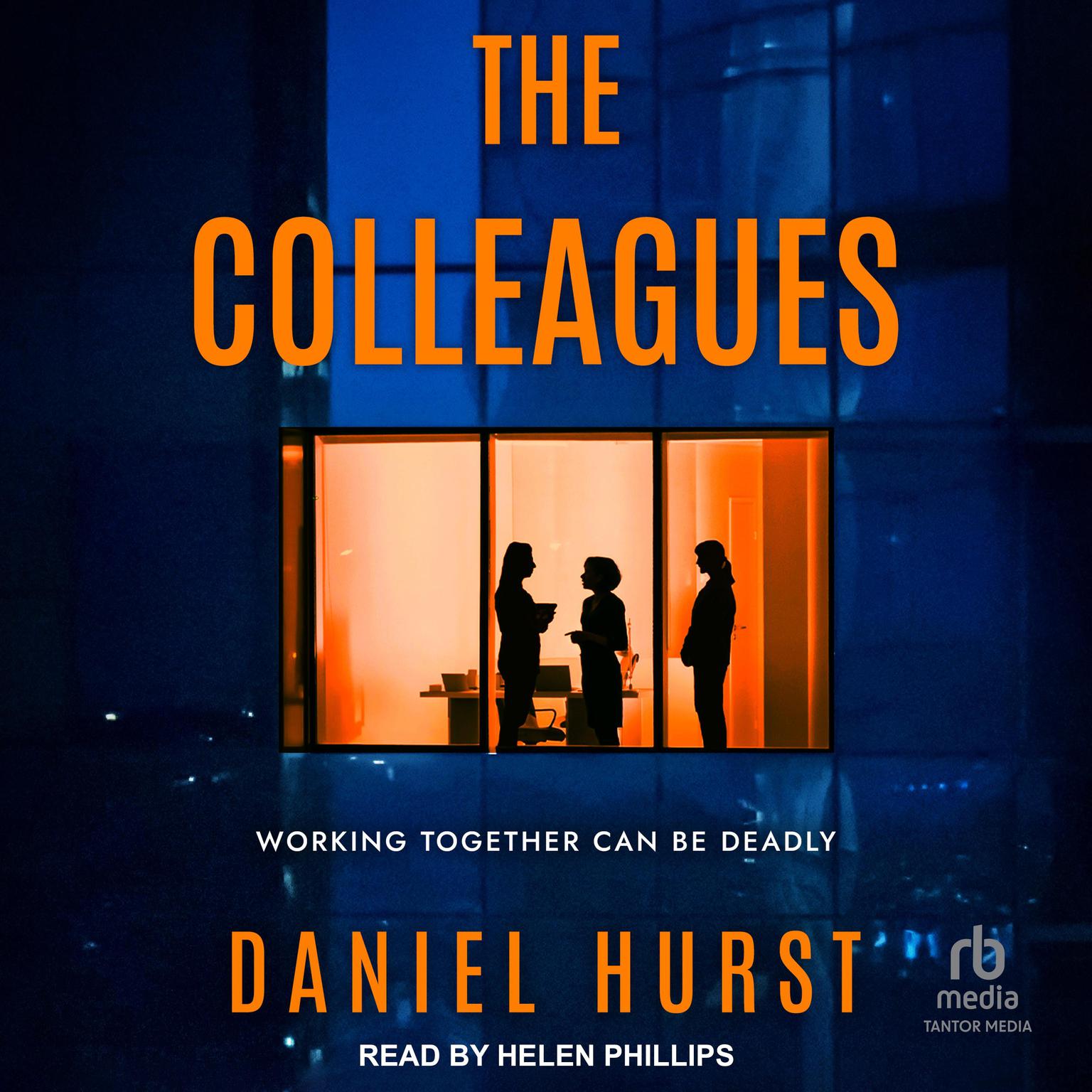 The Colleagues Audiobook, by Daniel Hurst