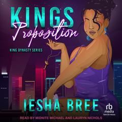 Kings Proposition Audibook, by Iesha Bree