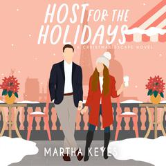 Host for the Holidays Audibook, by Martha Keyes