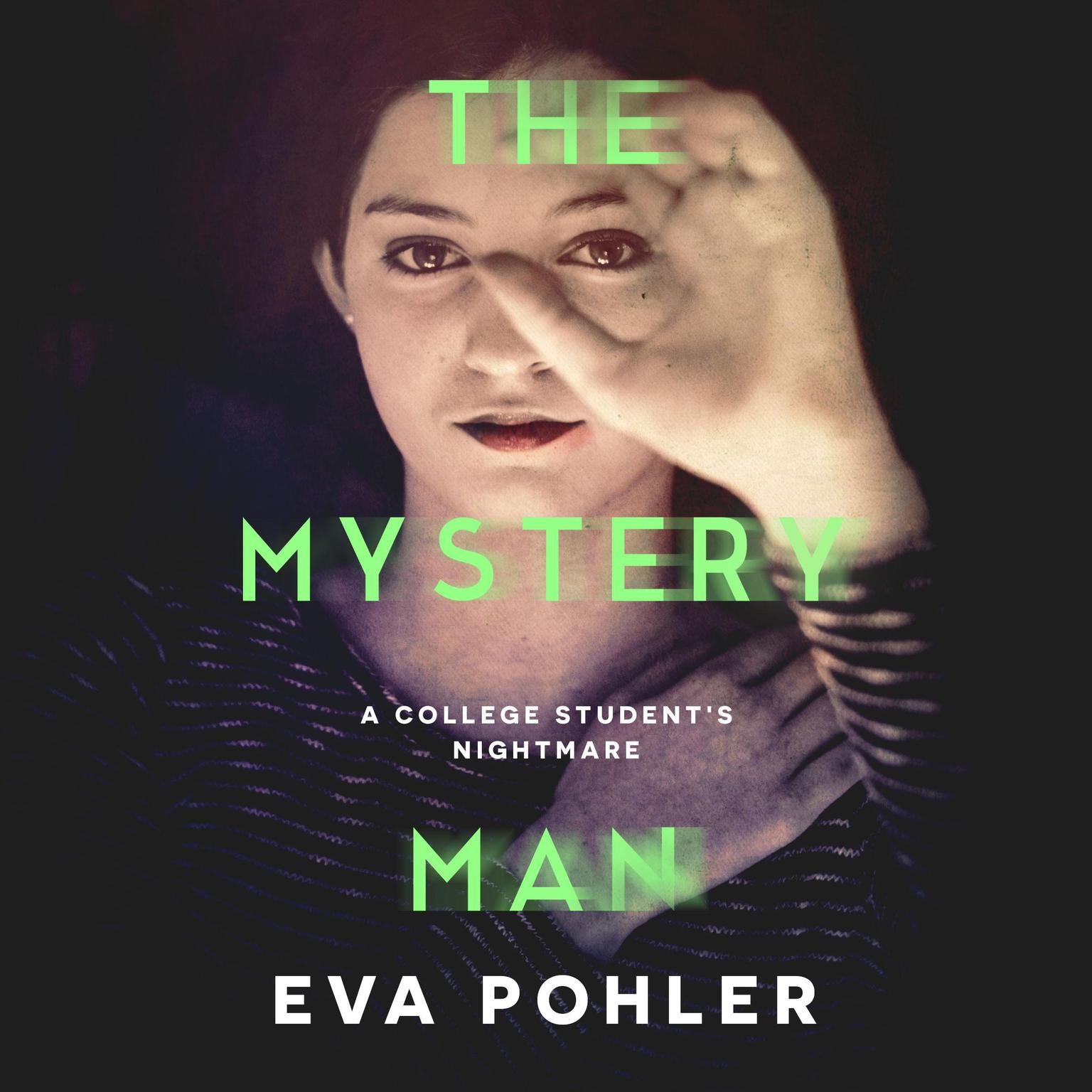 The Mystery Man Audiobook, by Eva Pohler