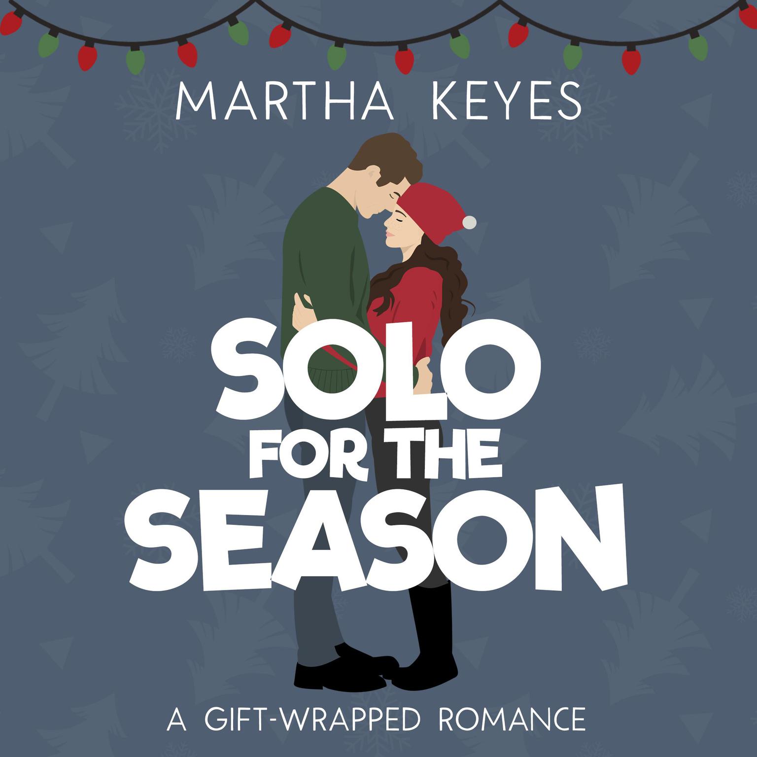 Solo for the Season Audiobook, by Martha Keyes