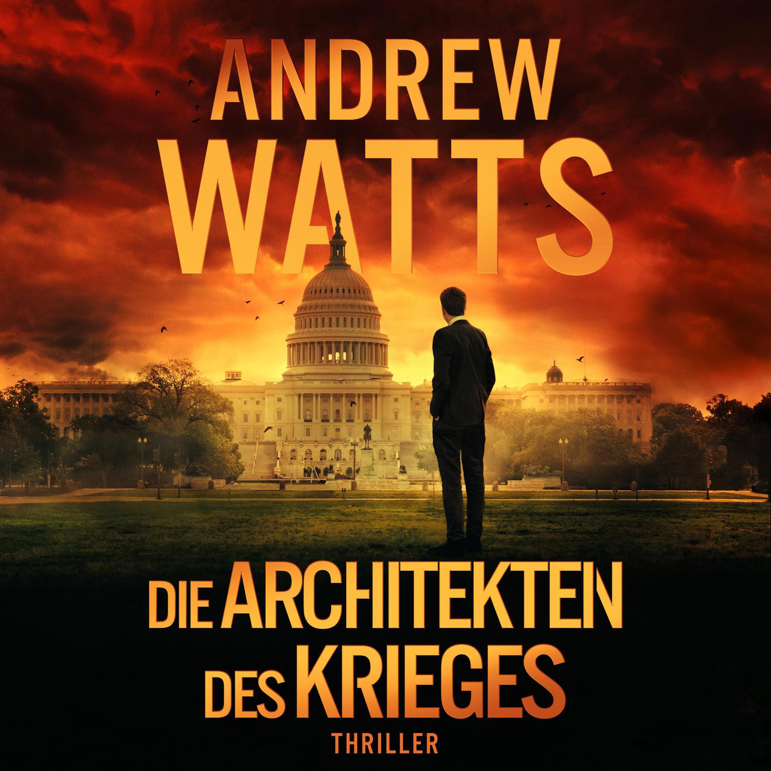 Die Architekten des Krieges Audiobook, by Andrew Watts