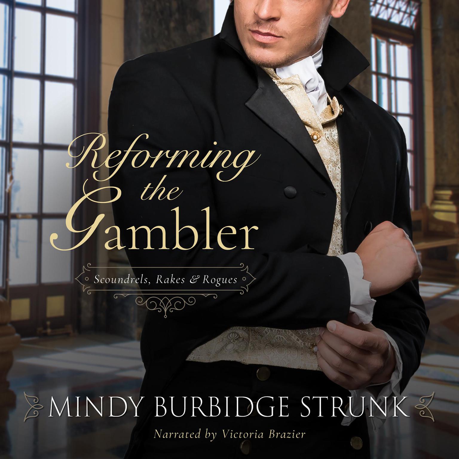 Reforming the Gambler Audiobook, by Mindy Burbidge Strunk