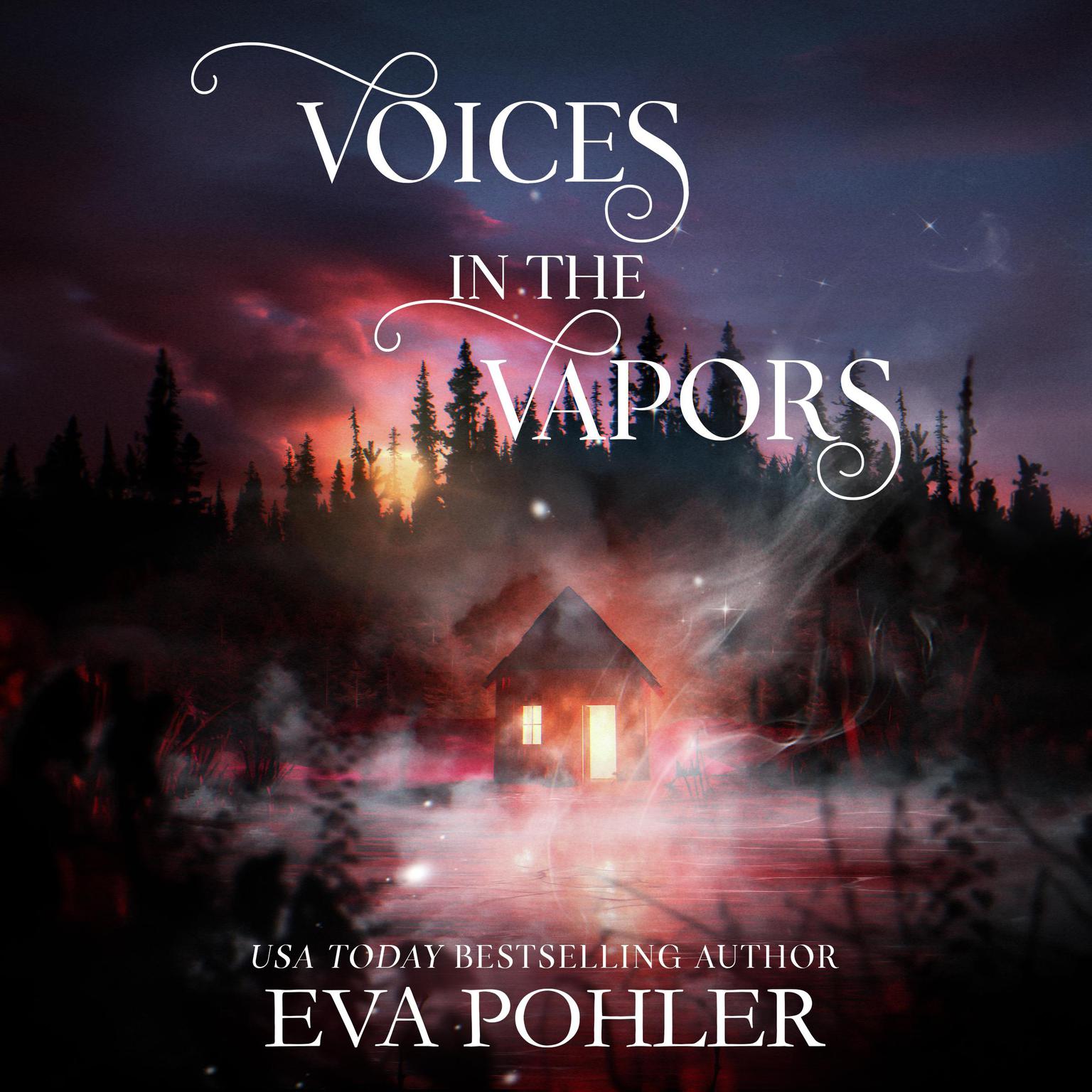 Voices in the Vapors Audiobook, by Eva Pohler