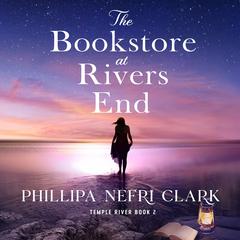 The Bookstore at Rivers End: A totally uplifting and emotional women's fiction novel Audibook, by Ronen Groves