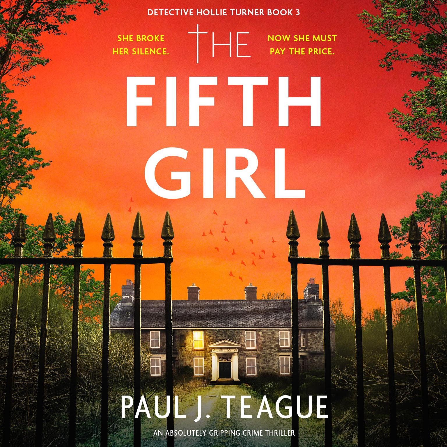 The Fifth Girl: An absolutely gripping crime thriller Audiobook, by Paul J. Teague