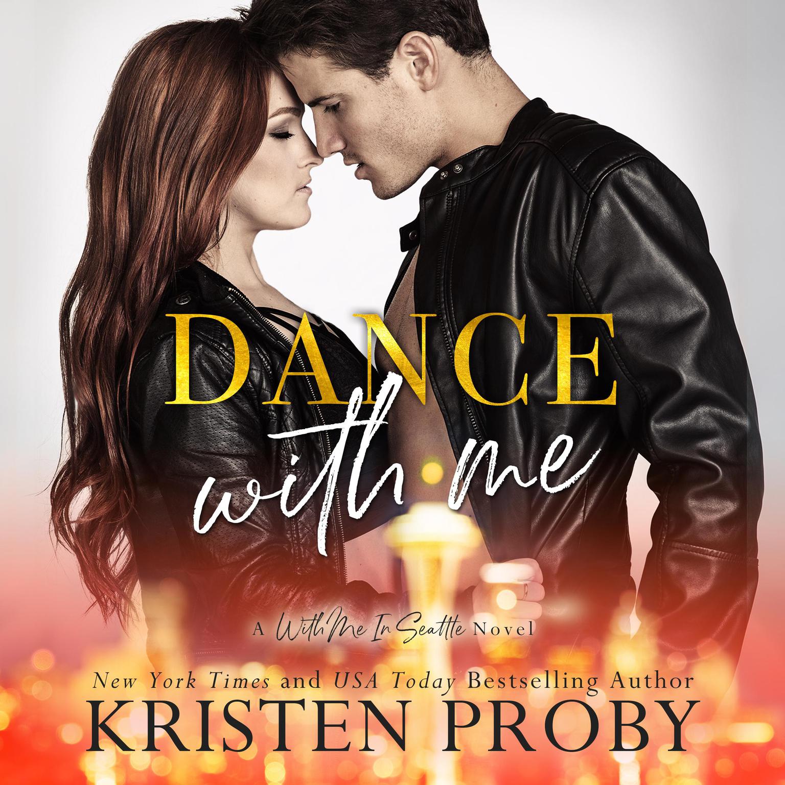 Dance with Me Audiobook, by Kristen Proby