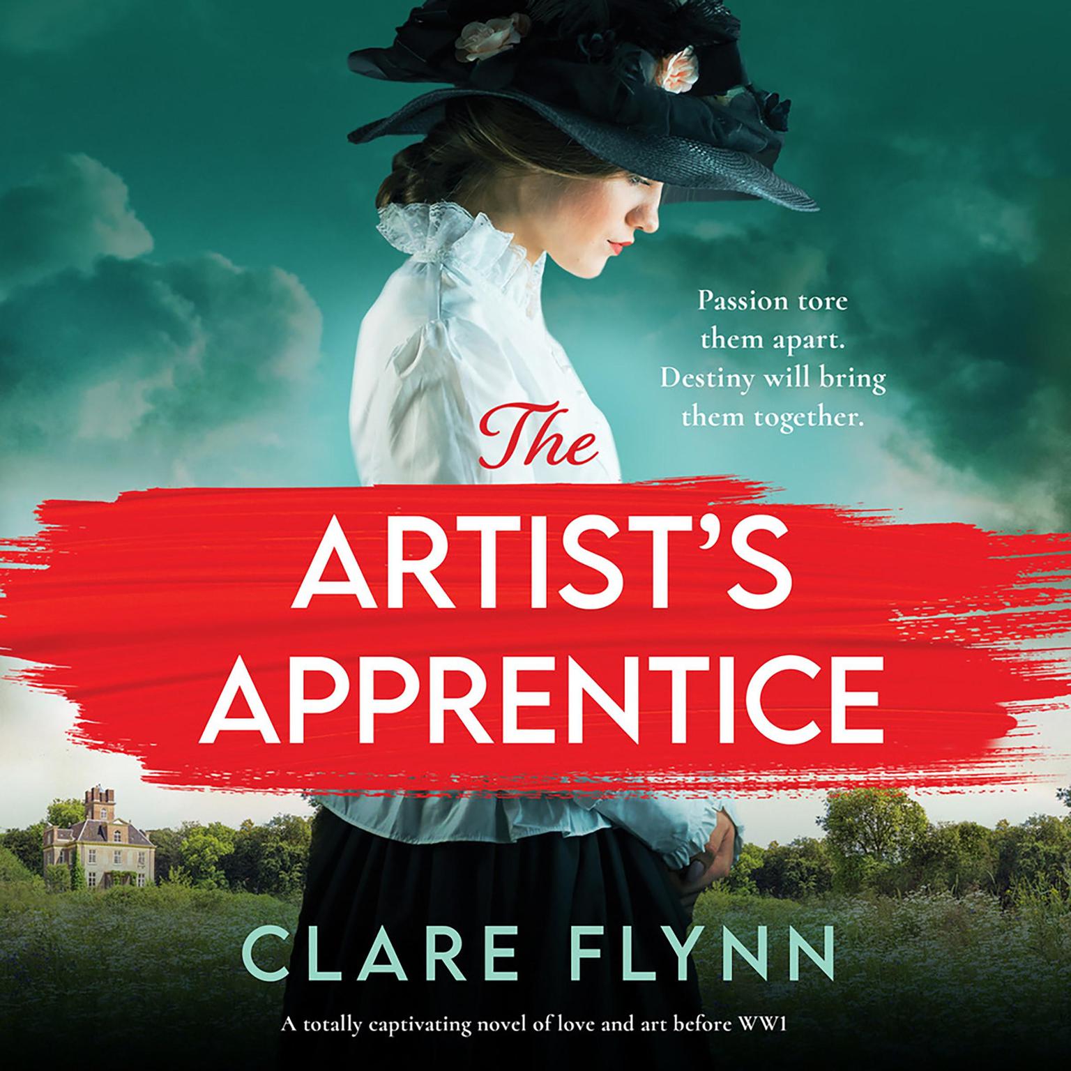 The Artists Apprentice: A totally captivating novel of love and art before WW1 Audiobook, by Clare Flynn