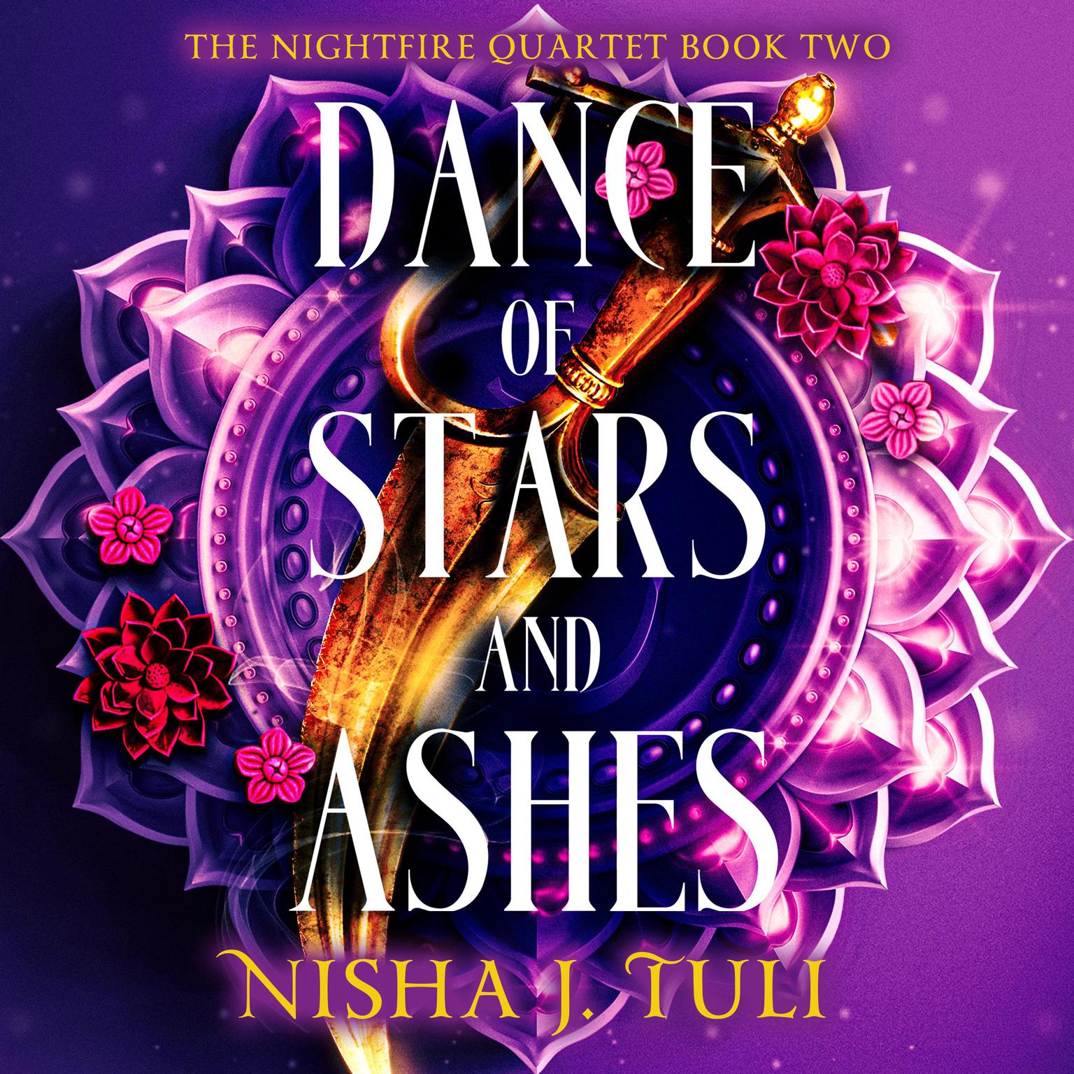 Dance of Stars and Ashes: An enemies to lovers fantasy romance Audiobook, by Nisha J. Tuli