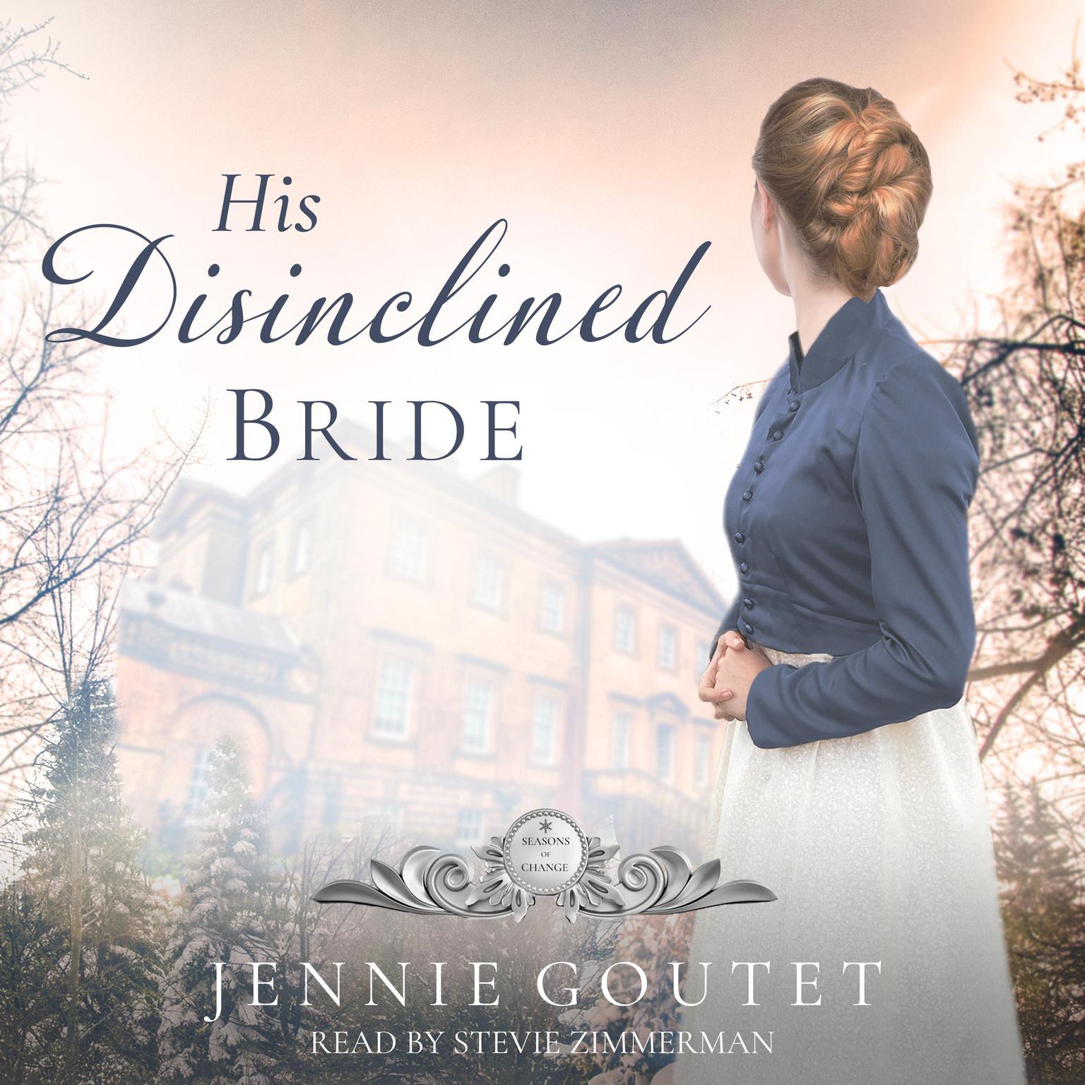 His Disinclined Bride Audiobook, by Jennie Goutet