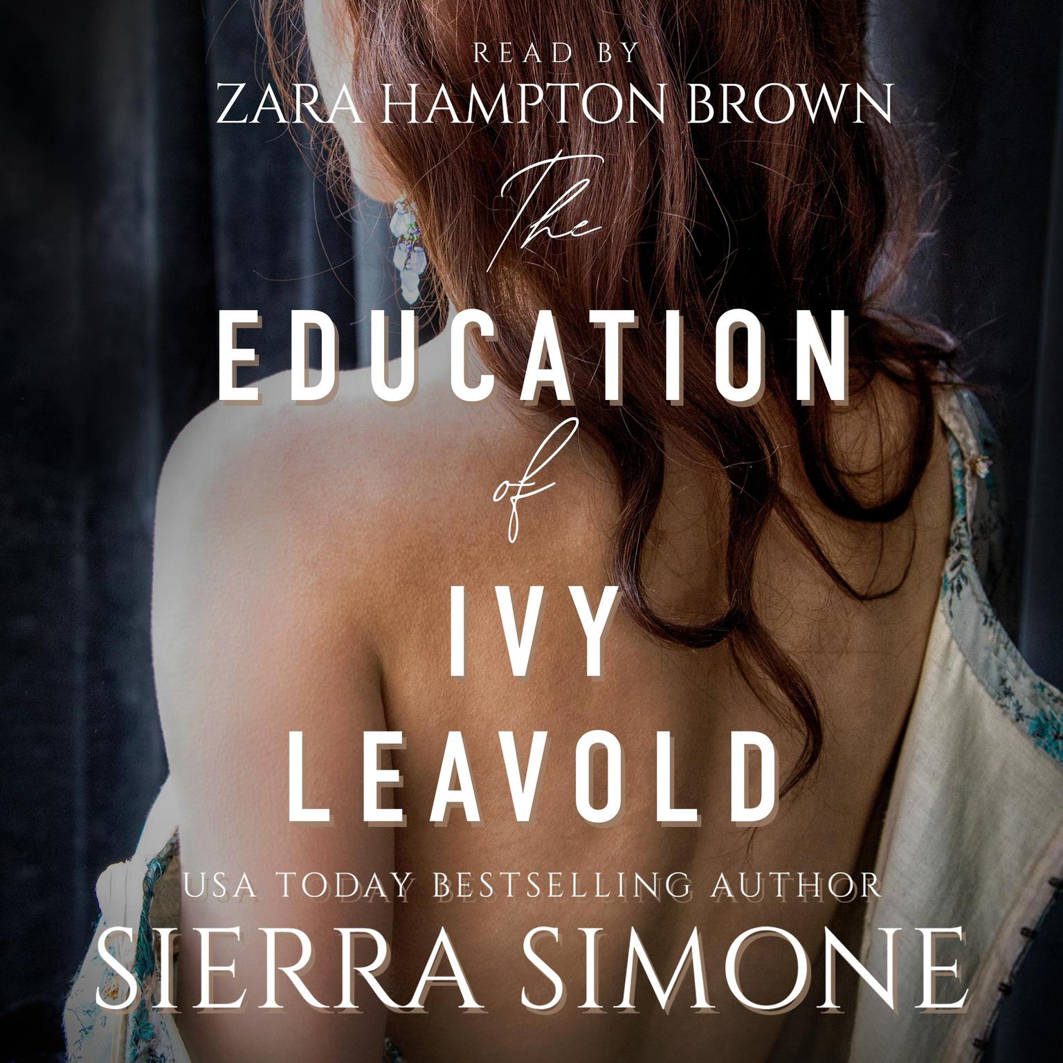 The Education of Ivy Leavold Audiobook, by Sierra Simone