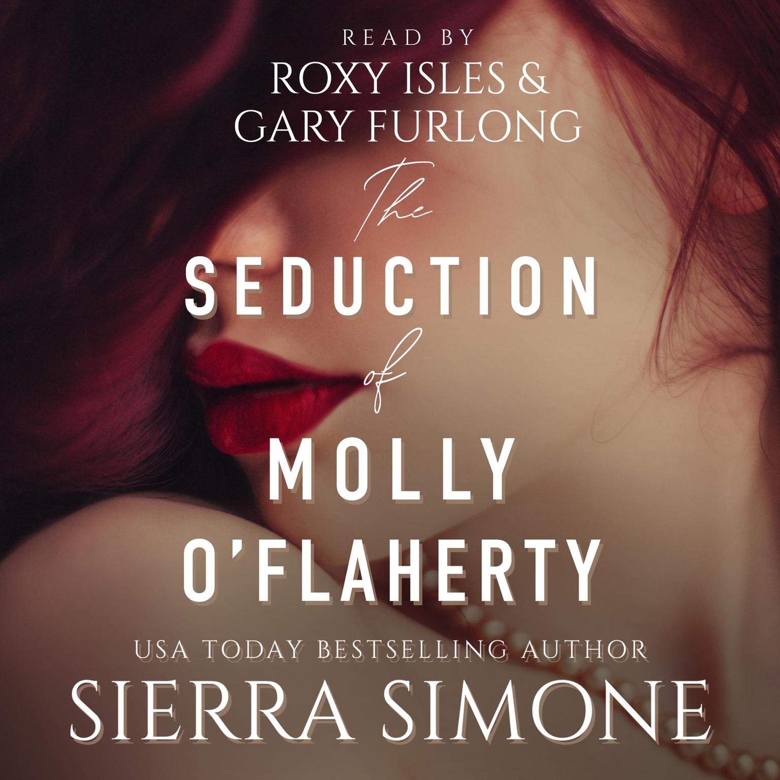 The Seduction of Molly OFlaherty Audiobook, by Sierra Simone