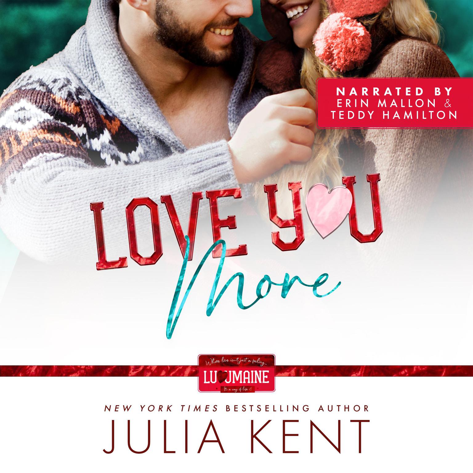 Love You More Audiobook, by Julia Kent