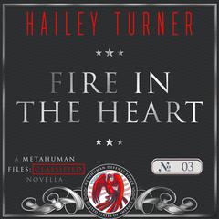 Fire in the Heart Audibook, by Hailey Turner