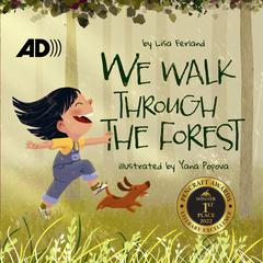 We Walk Through the Forest Audibook, by Lisa Ferland