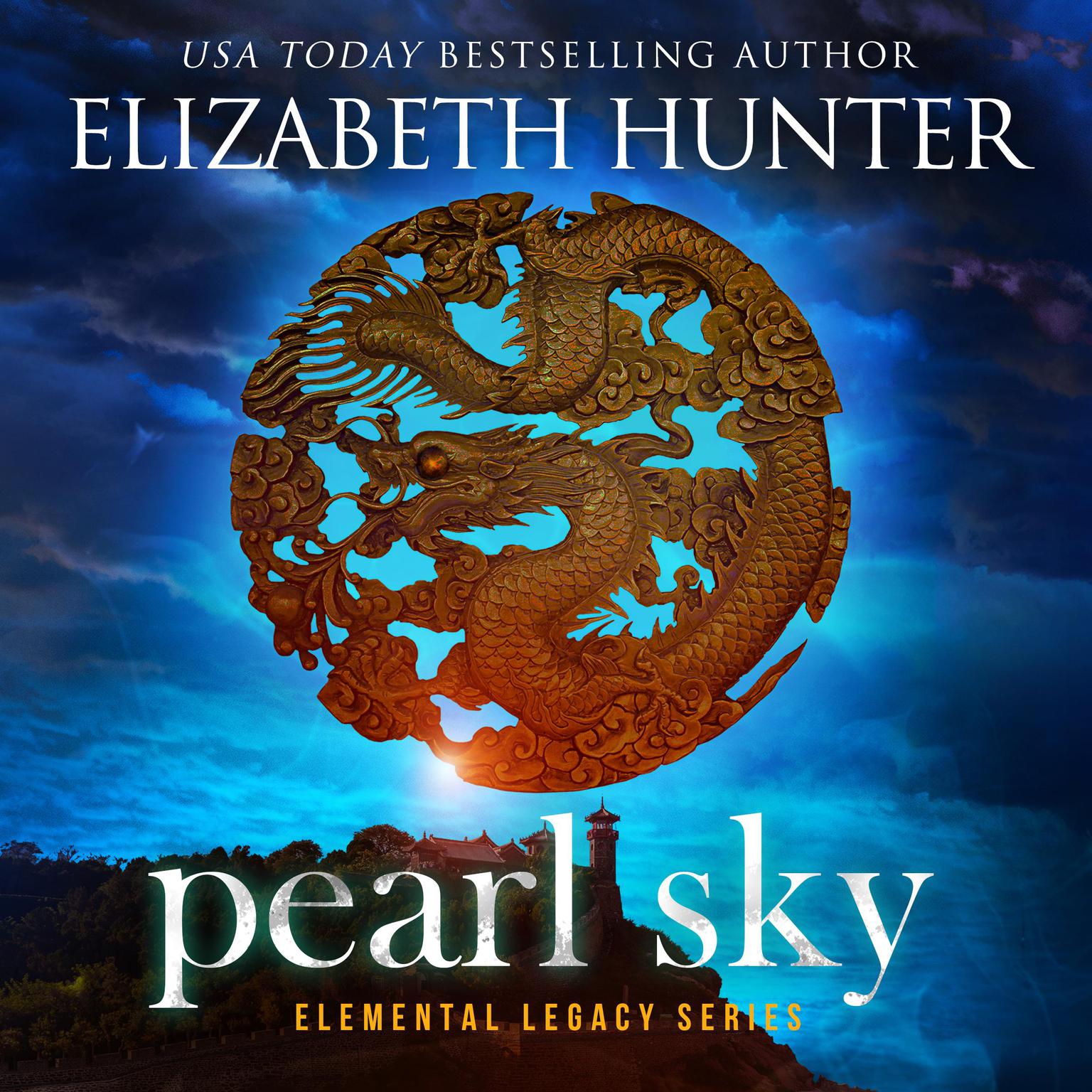 Pearl Sky: An Elemental Legacy Novel Audiobook, by Elizabeth Hunter