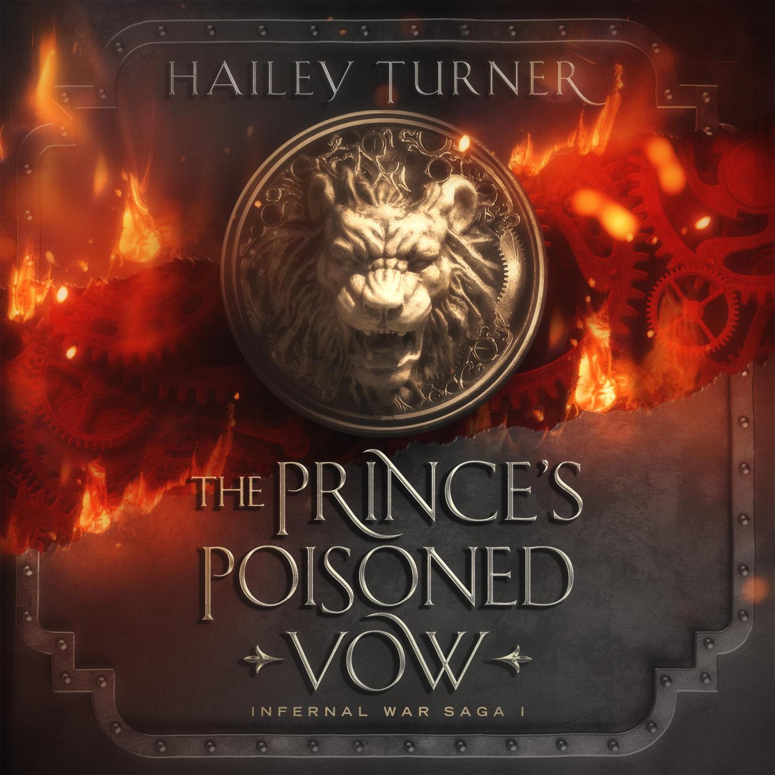 The Prince’s Poisoned Vow: Infernal War Saga I Audiobook, by Hailey Turner