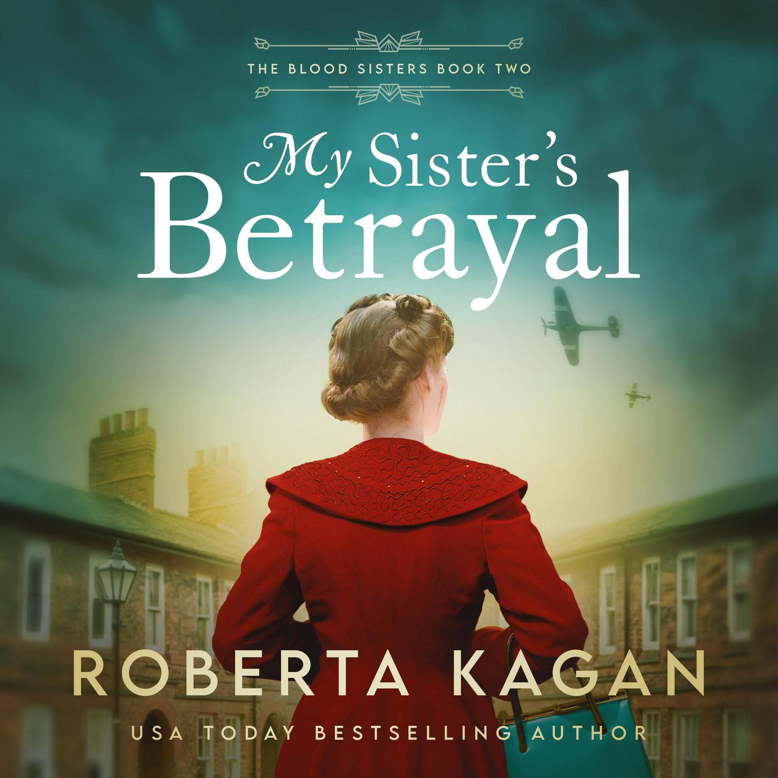 My Sisters Betrayal Audiobook, by Roberta Kagan