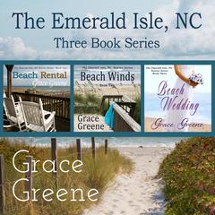 The Emerald Isle, NC Stories Series Boxed Set: Three Book Series Audibook, by Grace Greene