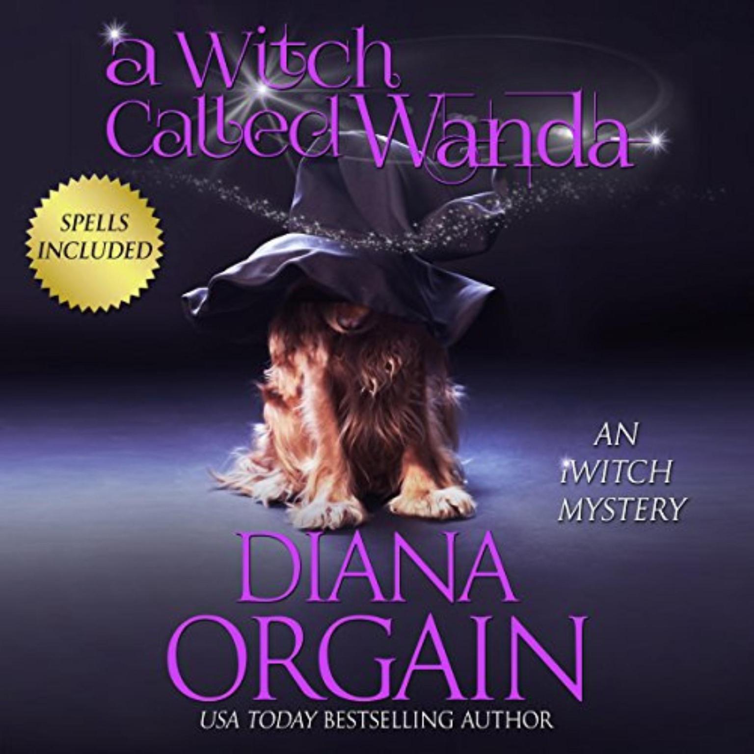 A Witch Called Wanda: A Humorous Paranormal Cozy Mystery Audiobook, by Diana Orgain