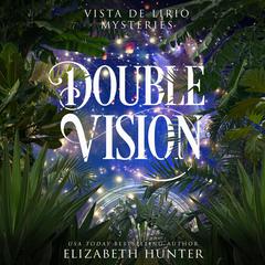 Double Vision Audibook, by Elizabeth Hunter