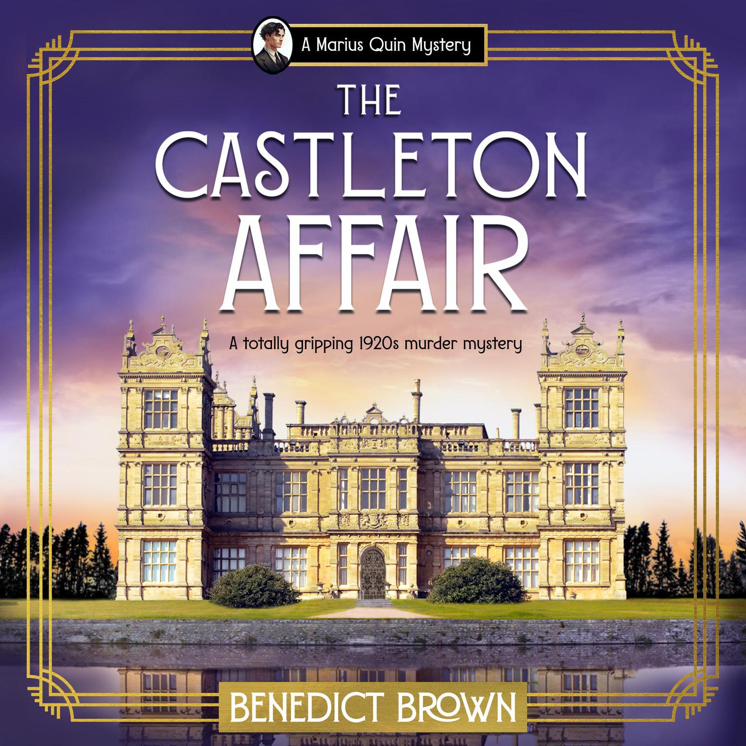 The Castleton Affair: A gripping 1920s historical mystery Audiobook, by Benedict Brown