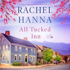 All Tucked Inn Audibook, by Rachel Hanna