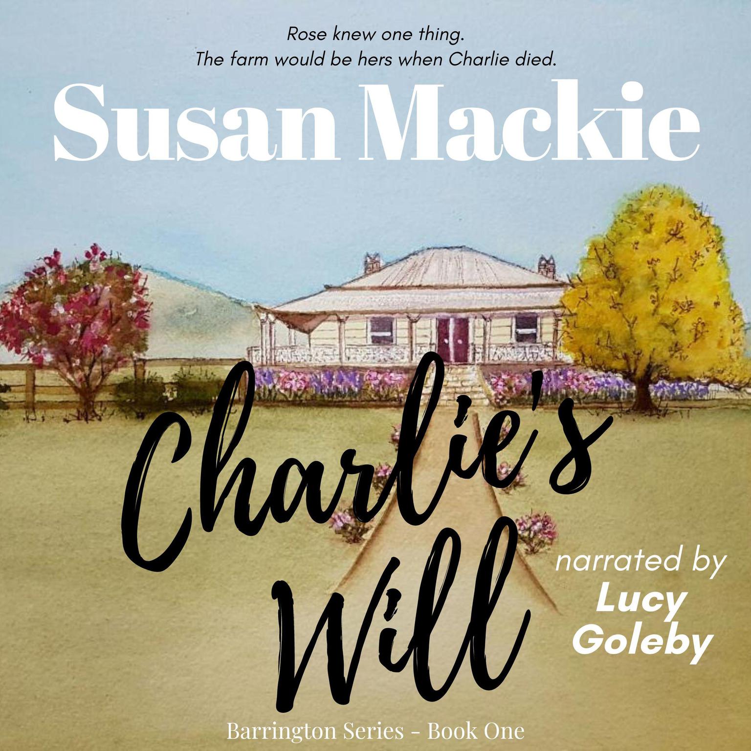 Charlies Will: Small Town Romance Audiobook, by Susan Mackie