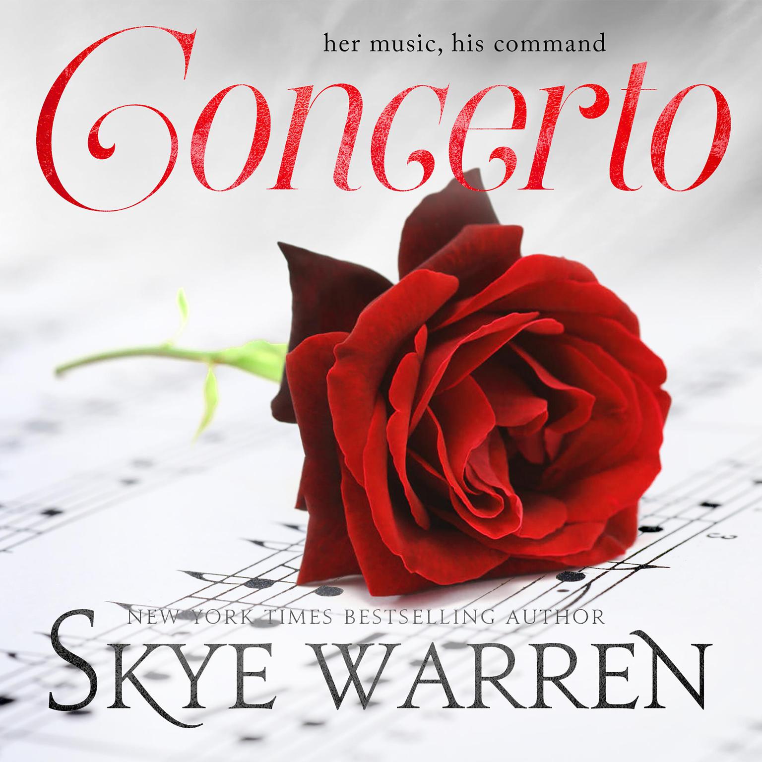 Concerto Audiobook, by Skye Warren