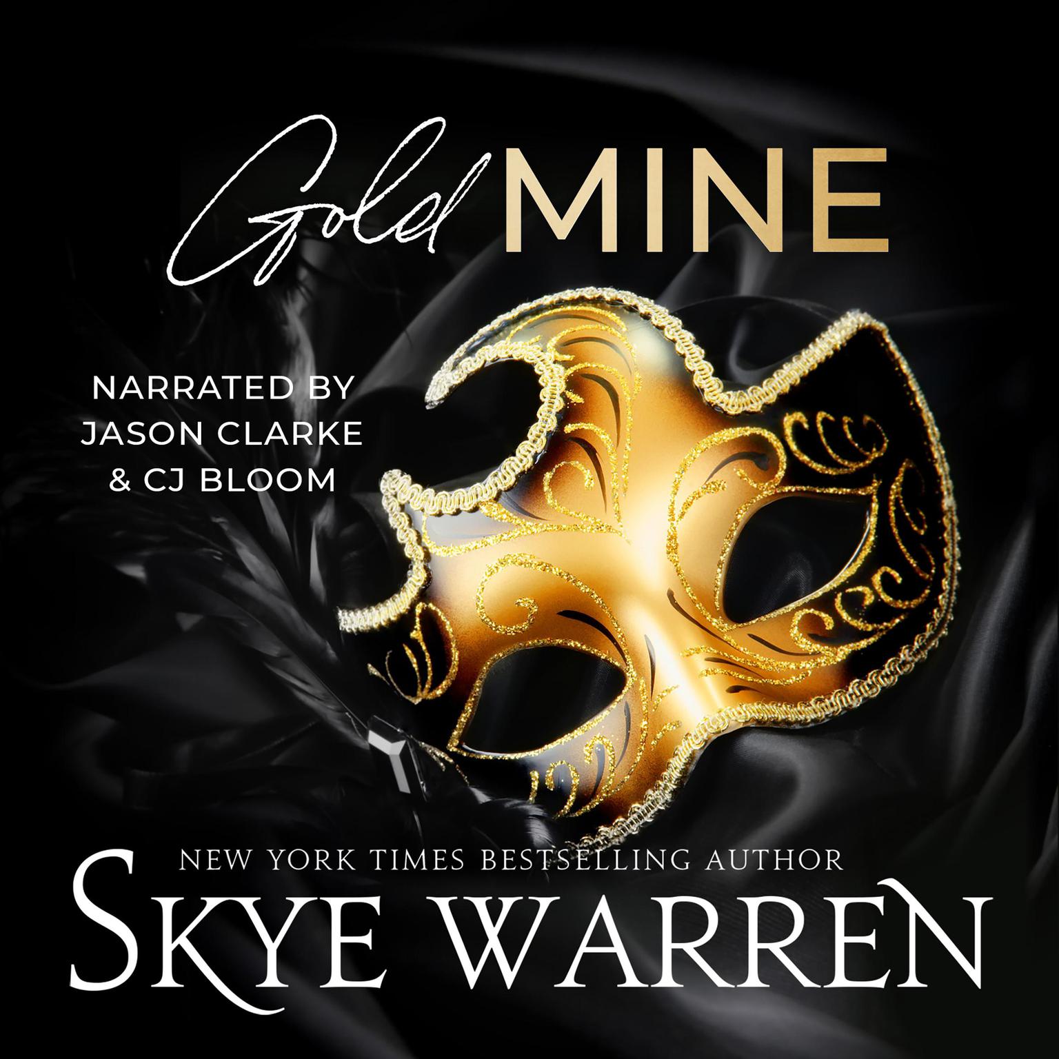 Gold Mine Audiobook, by Skye Warren