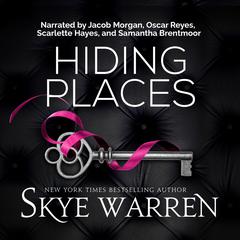 Hiding Places Audibook, by Skye Warren