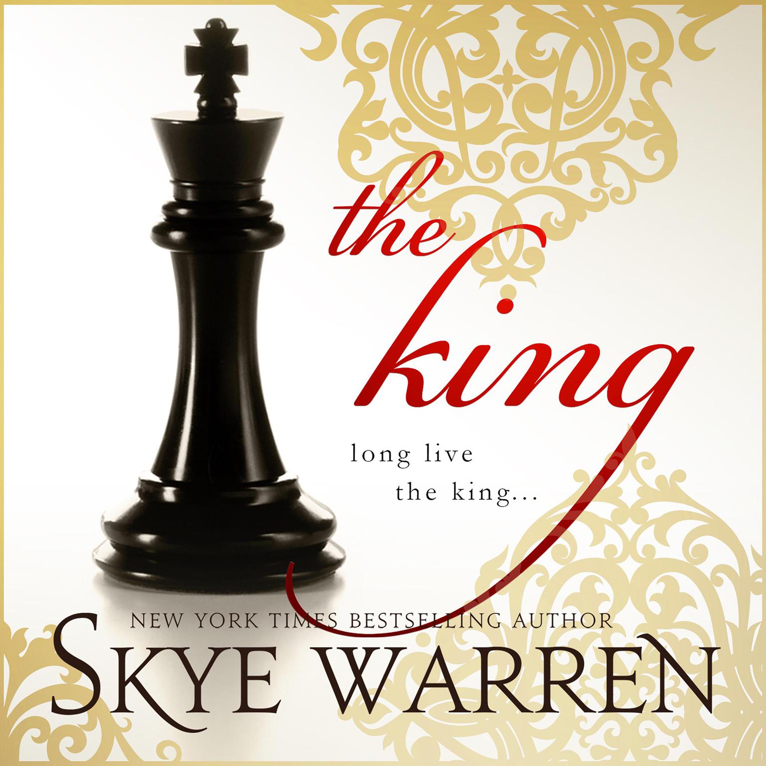 The King Audiobook, by Skye Warren