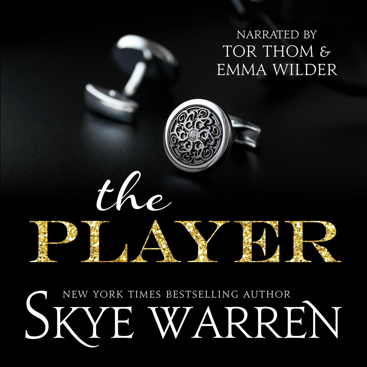 The Player Audiobook, by Skye Warren