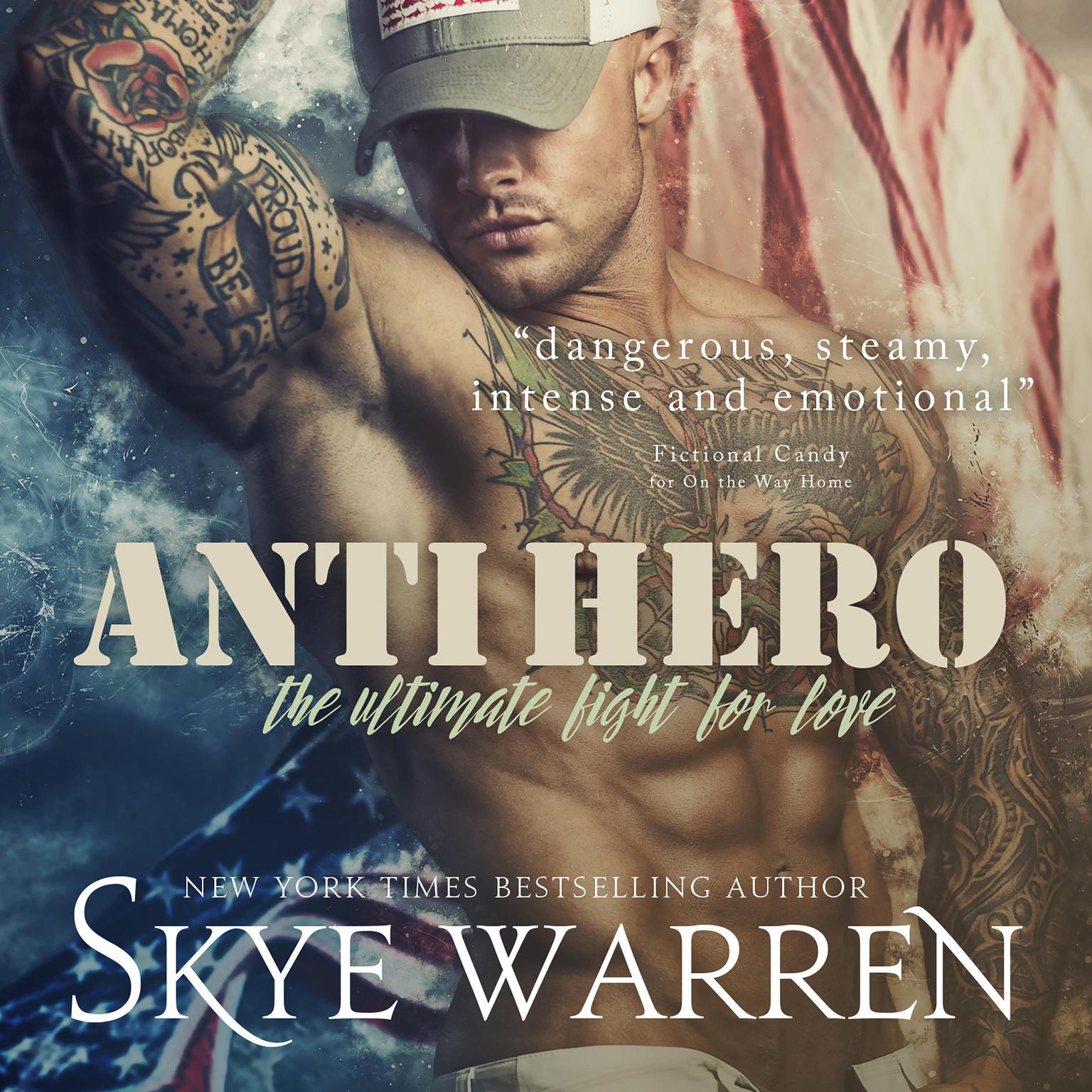 Anti Hero Audiobook, by Skye Warren