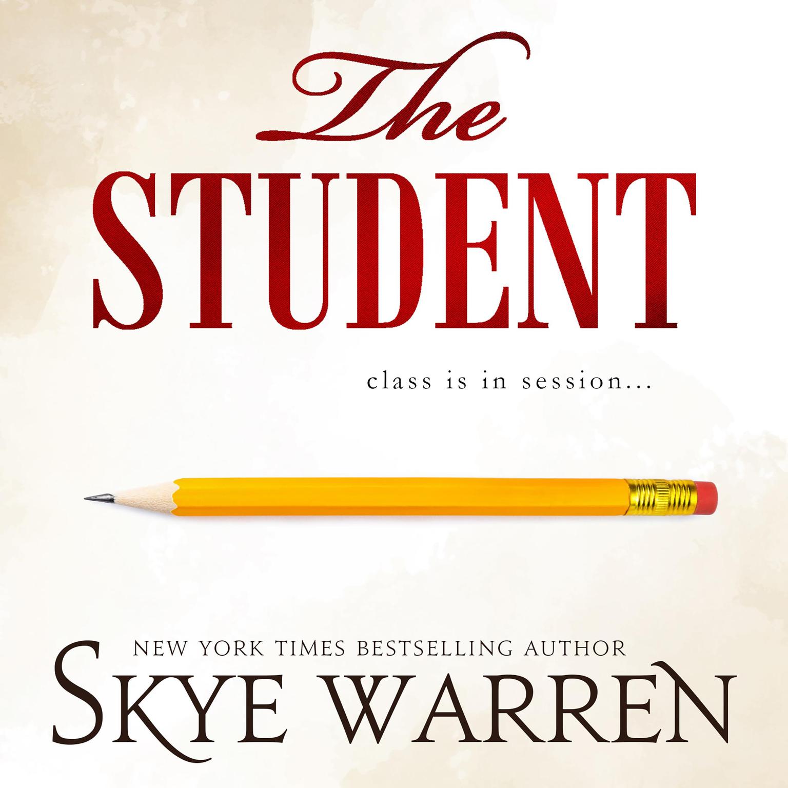 The Student Audiobook, by Skye Warren