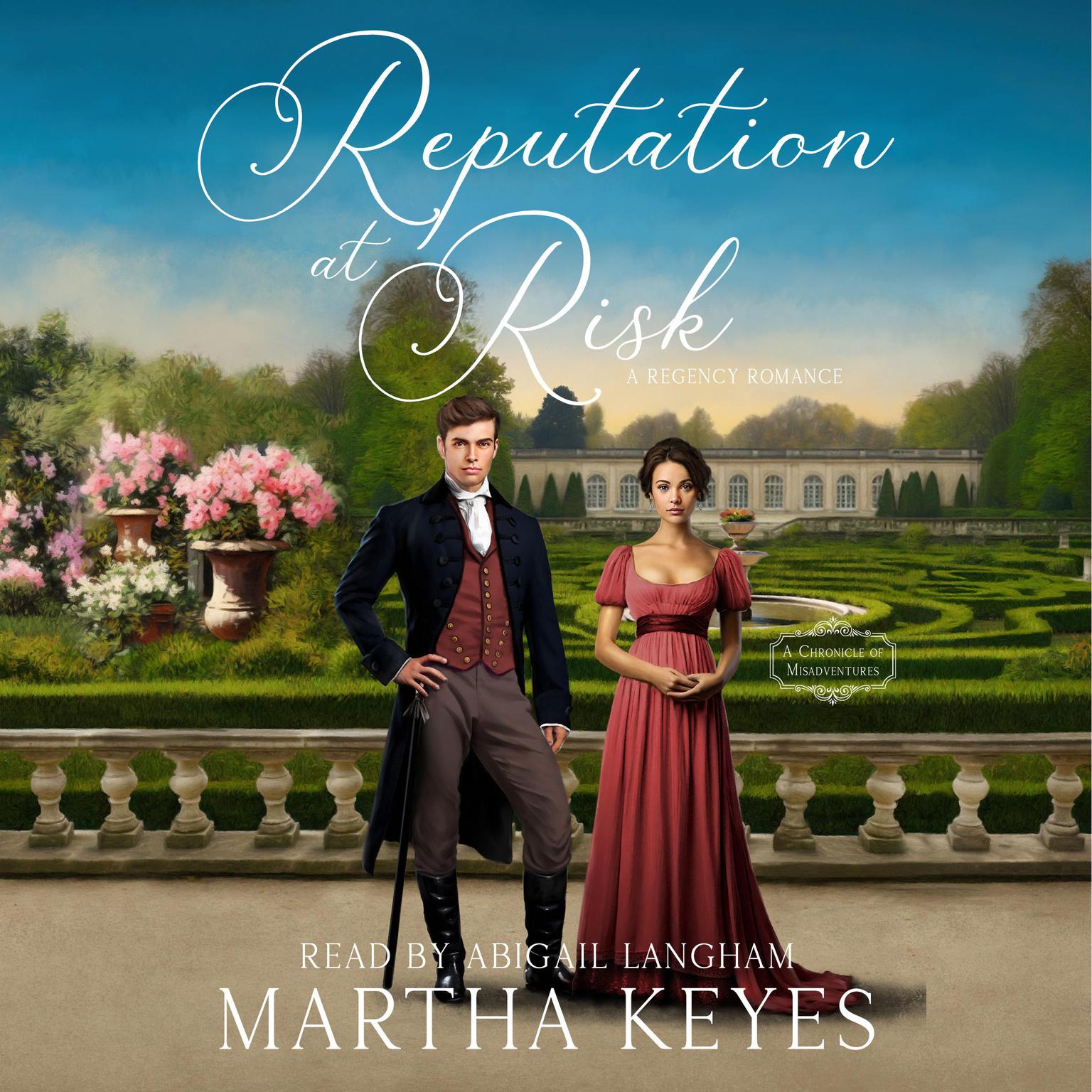 Reputation at Risk: A Regency Romance Audiobook, by Martha Keyes