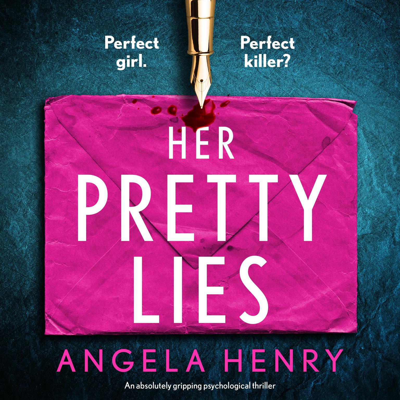 Her Pretty Lies: An absolutely gripping psychological thriller Audiobook, by Angela Henry