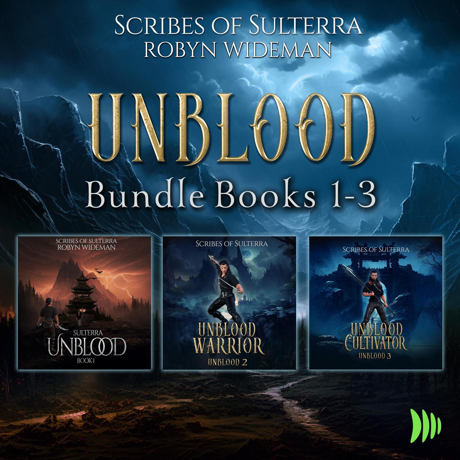 Unblood: Books 1-3 Audiobook, by Robyn Wideman